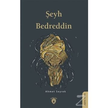 Şeyh Bedreddin - Ahmet Seyrek
