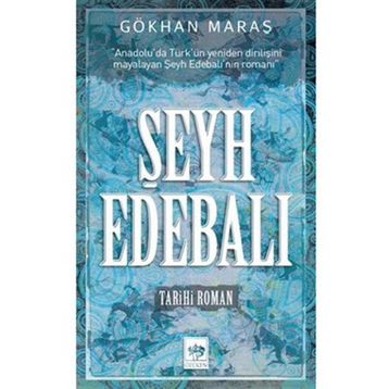 Şeyh Edebalı - Gökhan Maraş
