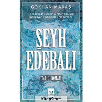 Şeyh Edebalı - Gökhan Maraş