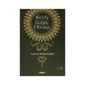 Şeyh Galib Divanı - Muhsin Kalkışım