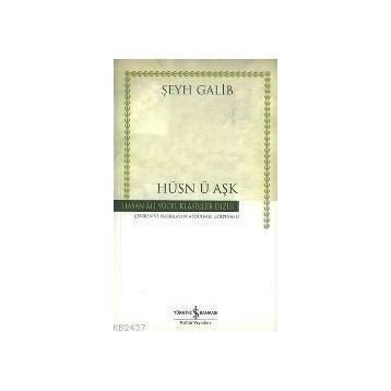 Şeyh Galip - Hüsn-ü Aşk