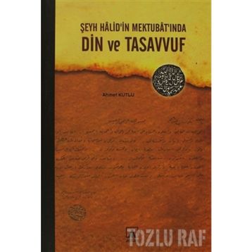 ŞEYH HALID DİVANI - AHMET KUTLU