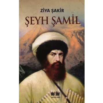 ŞEYH ŞAMİL - ZIYA ŞAKİR