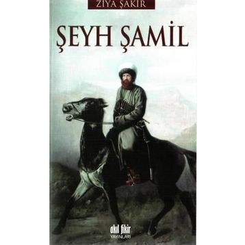 ŞEYH ŞAMİL - ZIYA ŞAKİR