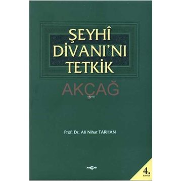 ŞEYHİ DİVANI'NI TETKIK - ALI NIHAT TARHAN