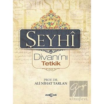 ŞEYHİ DİVANI'NI TETKIK - ALI NIHAT TARHAN
