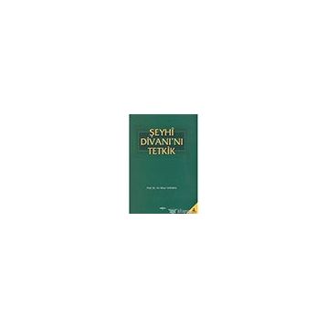 ŞEYHİ DİVANI'NI TETKIK - ALI NIHAT TARHAN