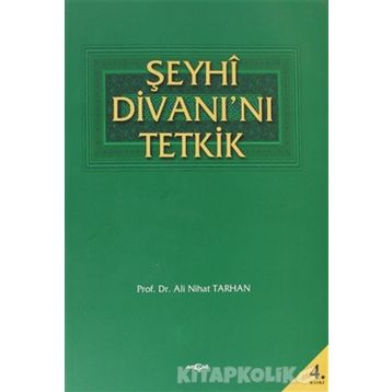 Şeyhi Divanı’nı Tetkik - Ali Nihat Tarlan