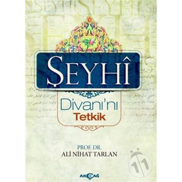 Şeyhi Divanı’nı Tetkik - Ali Nihat Tarlan