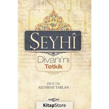 Şeyhi Divanı’nı Tetkik - Ali Nihat Tarlan