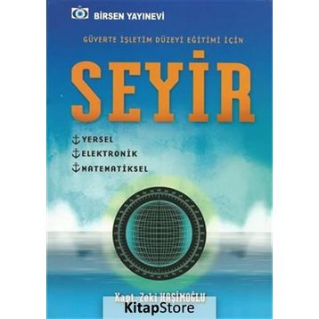 Seyir - Güverte İşletim Düzeyi Eğitimi İçin - Zeki Haşimoğlu