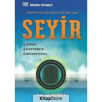 Seyir - Güverte İşletim Düzeyi Eğitimi İçin - Zeki Haşimoğlu