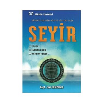 Seyir - Güverte İşletim Düzeyi Eğitimi İçin - Zeki Haşimoğlu