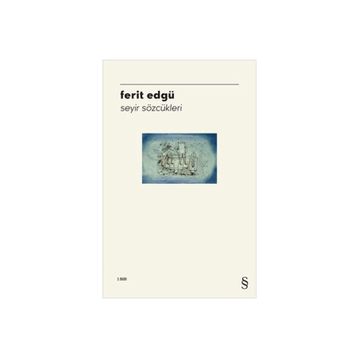 Seyir Sözcükleri - Ferit Edgü
