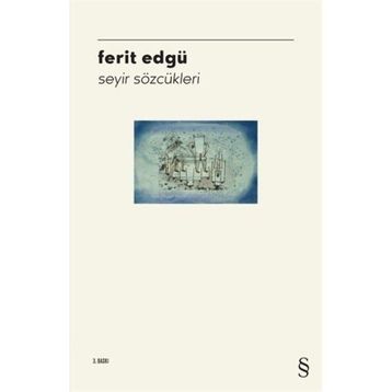 Seyir Sözcükleri - Ferit Edgü
