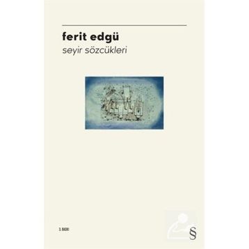 Seyir Sözcükleri - Ferit Edgü