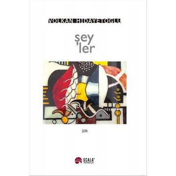 Şeyler - Volkan Hidayetoğlu
