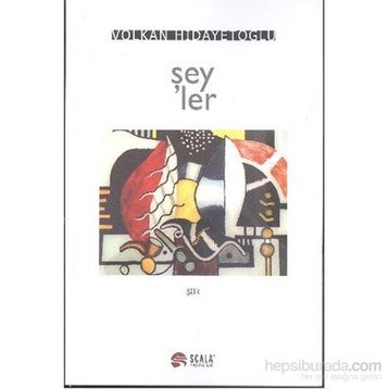 Şeyler - Volkan Hidayetoğlu