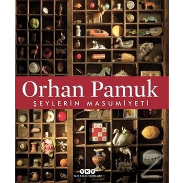 Şeylerin Masumiyeti - Orhan Pamuk
