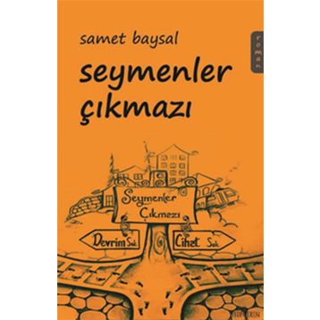 Seymenler Çıkmazı - Samet Baysal