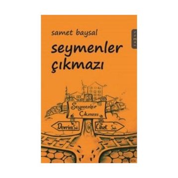 Seymenler Çıkmazı - Samet Baysal