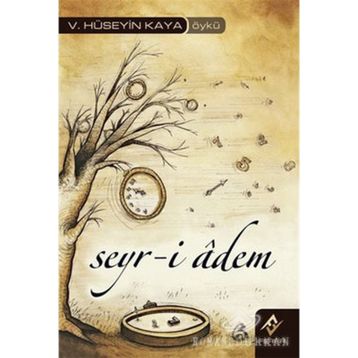 SEYR-I ADEM - HÜSEYIN KAYA