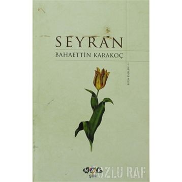 SEYRAN - BAHAETTIN KARAKOÇ