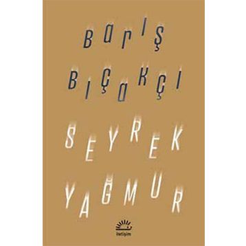 Seyrek Yağmur - Barış Bıçakçı
