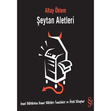 ŞEYTAN ALETLERI - GENEL
