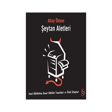 ŞEYTAN ALETLERI - GENEL