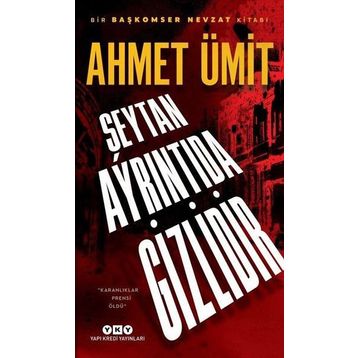 ŞEYTAN AYRINTIDA GIZLIDIR - AHMET ÜMİT