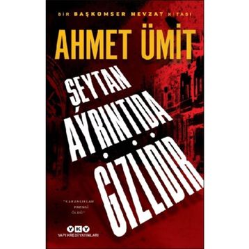 Şeytan Ayrıntıda Gizlidir - Ahmet Ümt