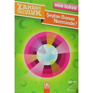 Şeytan Bunun Neresinde? - Nur İçözü