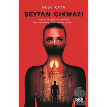Şeytan Çıkmazı - Neşe Kaya