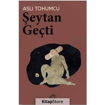 ŞEYTAN GEÇTİ - ASLI TOHUMCU