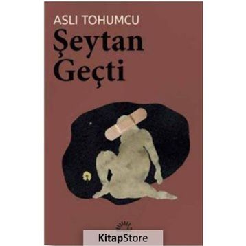 ŞEYTAN GEÇTİ - ASLI TOHUMCU