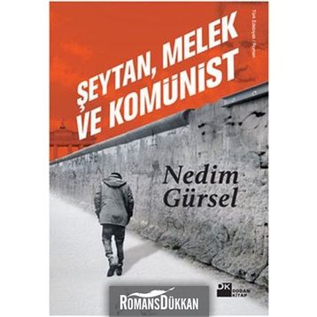 Şeytan, Melek ve Komünist Nedim Gürsel