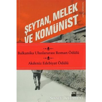 Şeytan, Melek ve Komünist Nedim Gürsel