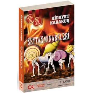 ŞEYTAN MINARELERI - GENEL
