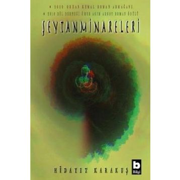 ŞEYTAN MINARELERI - GENEL