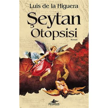 Şeytan Otopsisi - Luis De La Higuera