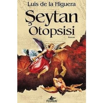 Şeytan Otopsisi - Luis De La Higuera