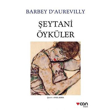 ŞEYTANÎ ÖYKÜLER - BARBEY D´AUREVILLY