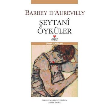 ŞEYTANÎ ÖYKÜLER - BARBEY D´AUREVILLY