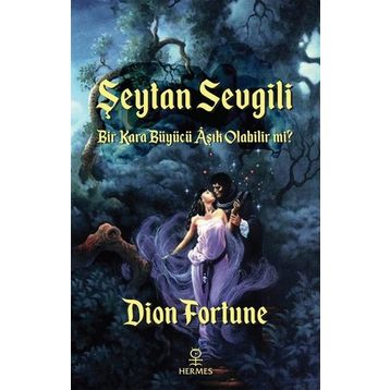 Şeytan Sevgili - Dion Fortune
