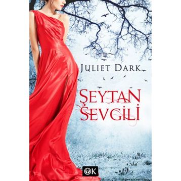 Şeytan Sevgili - Juliet Dark