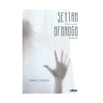 Şeytan Üfürüğü / Zehra Coşkun