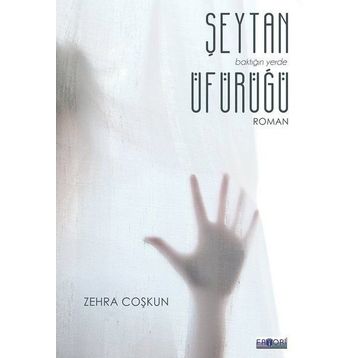 Şeytan Üfürüğü / Zehra Coşkun