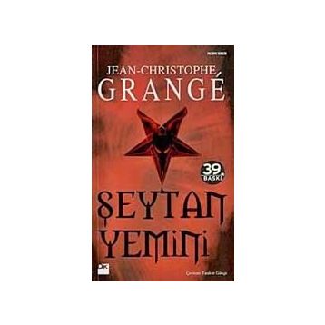 ŞEYTAN YEMINI - JEAN-CHRISTOPHE GRANGE