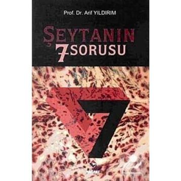 ŞEYTANIN 7 SORUSU - ARIF YILDIRIM